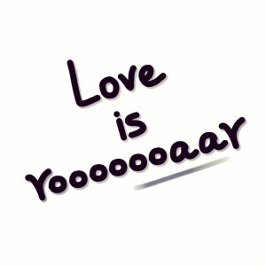 Love is roooooar